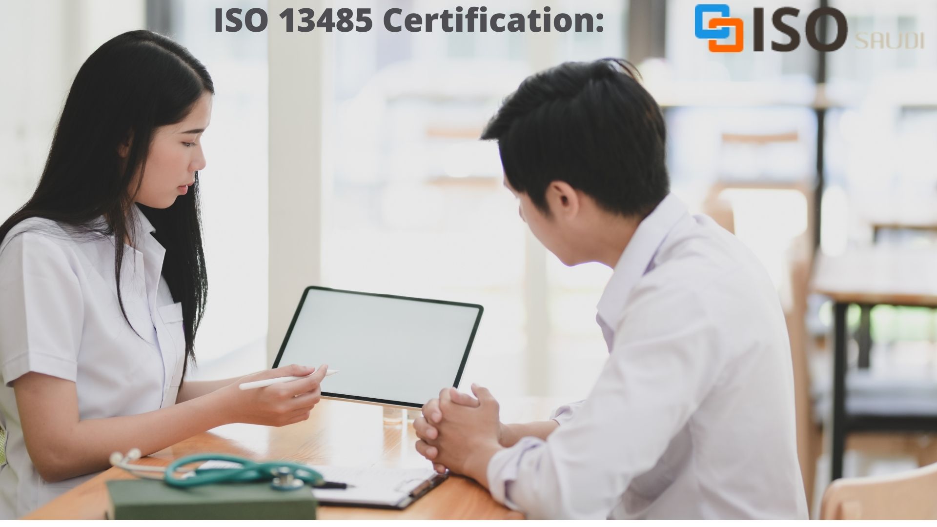 Purpose of ISO 13485 certification: Medical devices