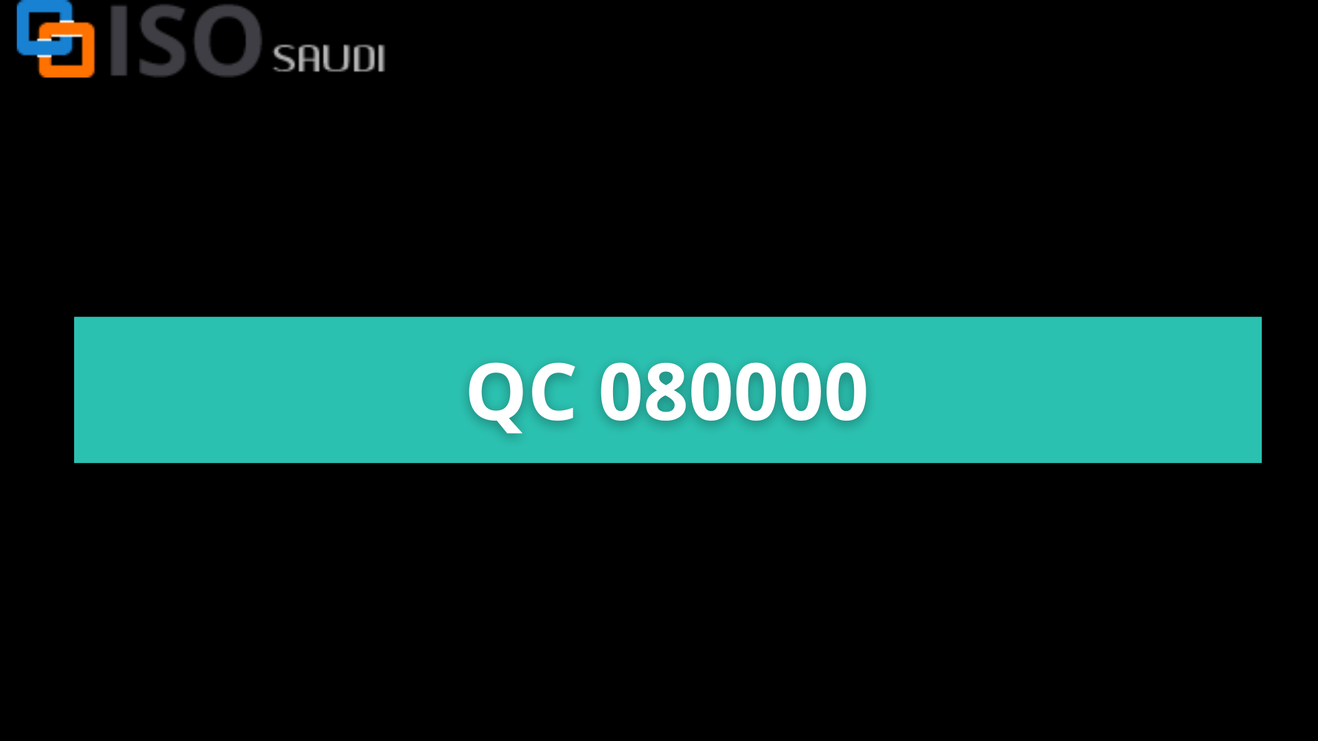 QC080000 – An Outline